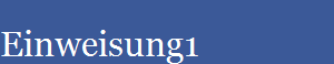 Einweisung1